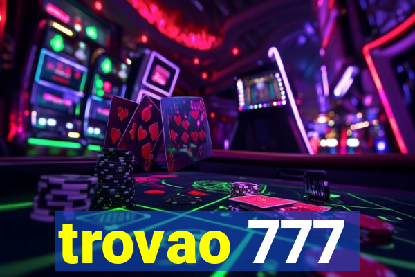 trovao 777